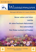 Wassermann Nr.77, Besser sehen + hören III, Lakritze, 20 Jahre Trautwein-Natur., Lebensrätsel, Pinker rechnet mit Frieden