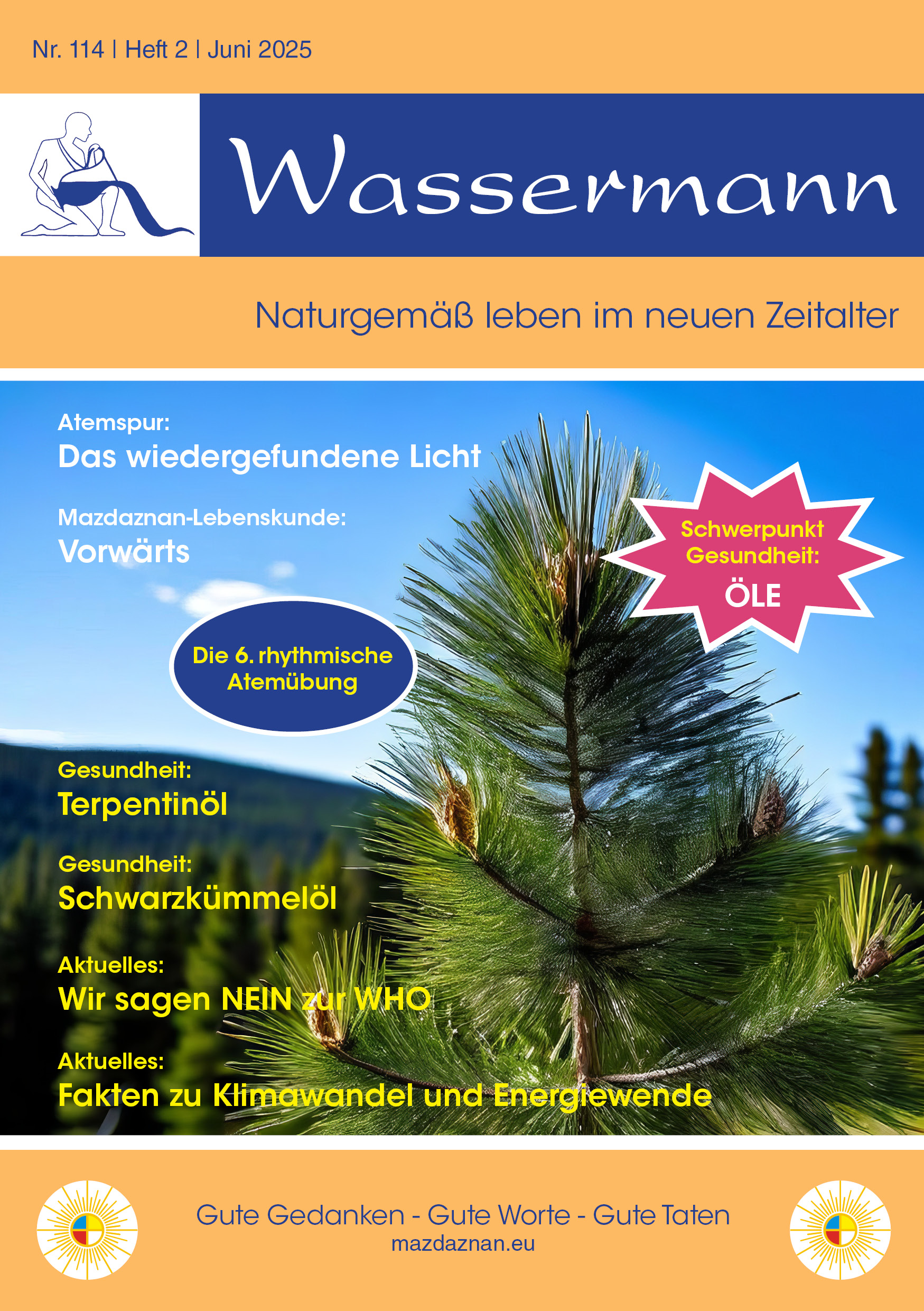 Wassermann Nr. 114: Terpentinöl, Schwarzkümmelöl, 6. rhythmische Atemübung, Klima-Fakten (6), Nein zur WHO, Lebenskunde