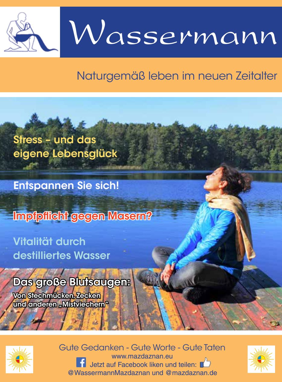 Wassermann Nr. 90: Streß, Entspannung, Impfpflicht, Destilliertes Wasser, "Blutsauger"