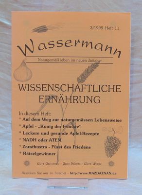 Wassermann Nr.11, Ernährung, wissenschaf