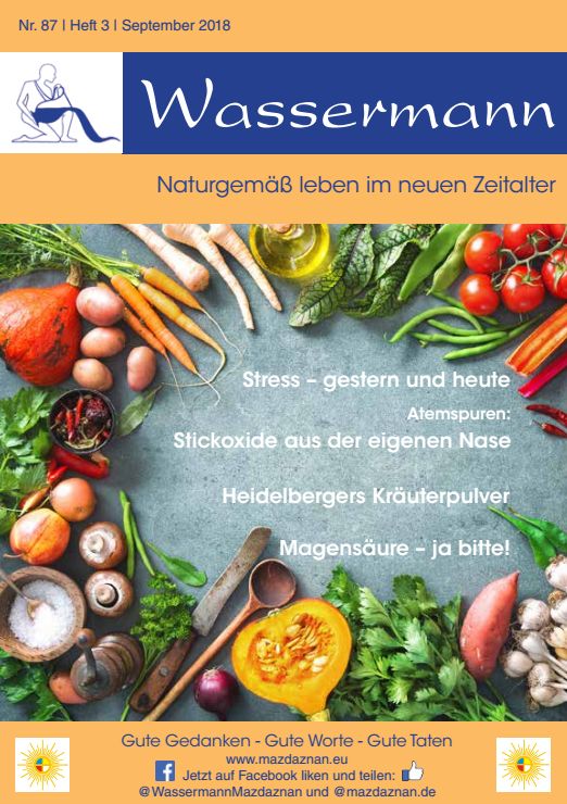 Wassermann Nr. 87: Streß 1, Stickoxide, Heidelbergers Kräuterpulver, Magensäure, 111 Jahre Mazdaznan