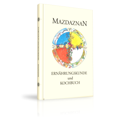 MAZDAZNAN - Ernährungskunde / Kochbuch