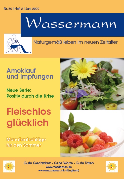 Wassermann Nr.50, Amoklauf + Impfungen, Fleischlos glücklich, Positiv durch d. Krise