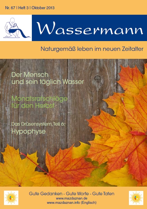 Wassermann Nr.67, Mensch und sein tägliches Wasser, Monatsratschläge Herbst, Hypophyse