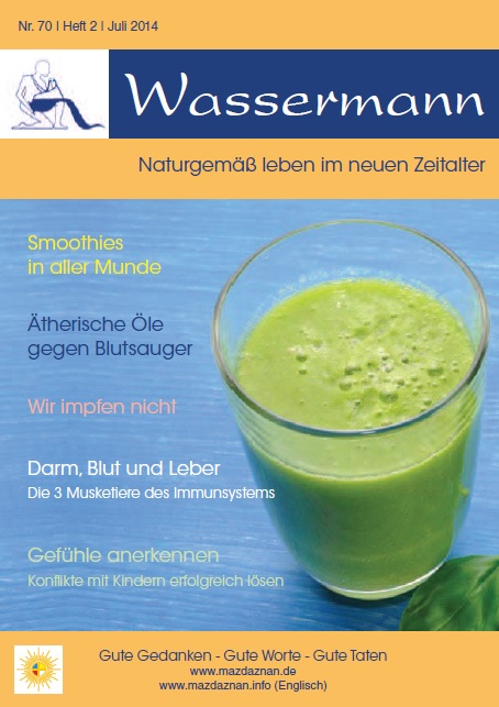 Wassermann Nr.70, Smoothies, Ätherische Öle gegen Blutsauger, Atem und Emotionen