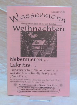 Wassermann Nr.32, Weihnachten, Nebennieren ...
