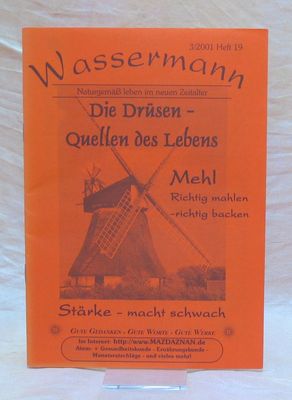Wassermann Nr.19, Die Drüsen