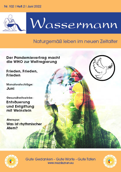 Wassermann Nr. 102: WHO Pandemievertrag, Weinstein, Frieden, Monatsratschläge Juni, Atemspur: Rhythmischer Atem