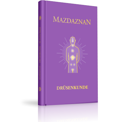 MAZDAZNAN - Drüsenkunde, Neuauflage