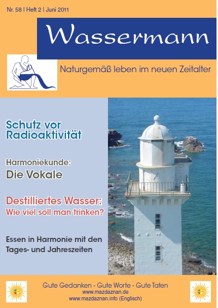 Wassermann Nr.58, Radioaktivität, Vokale, Wieviel trinken, Essen in Harmonie
