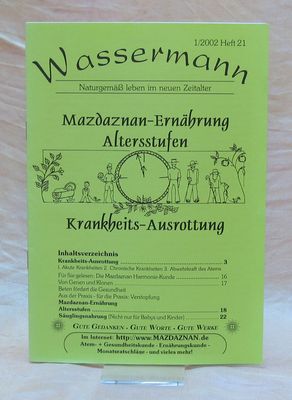 Wassermann Nr.21, Krankheitsausrottung