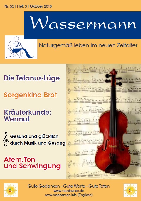 Wassermann Nr.55, Tetanus, Brot, Wermut, Musik, Atem