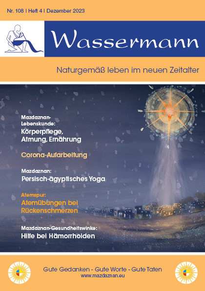 Wassermann Nr. 108: Corona Aufarbeitung, Rückenbeschwerden, Persisch-Ägyptisches Yoga (3), Mazdaznan-Lebenskunde, Hämorrhoiden etc.